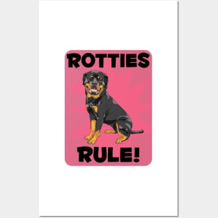 Rottweilers Rule! Especially for Rottweiler Dog Lovers! Posters and Art